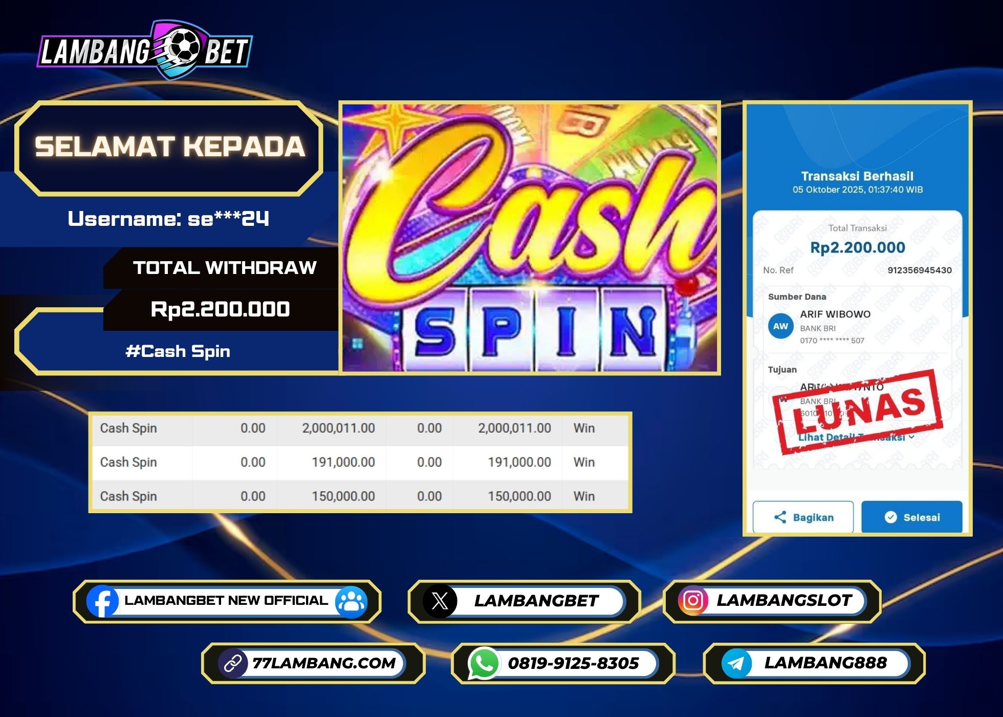 LAMBANGBET [5 OKTOBER 2025] JACKPOT SLOT Cash Spin "Rp2.200.000" LUNAS